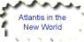 Atlantis in the New World