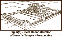 Fig. 6(a) - Ideal Reconstruction of Herod's Temple - Perspective (click to enlarge)